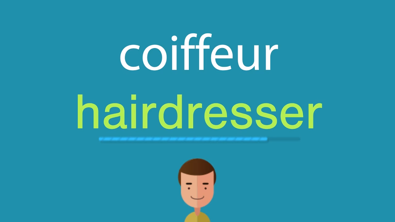 Comment faire une traduction automatique de 'coiffeur'?