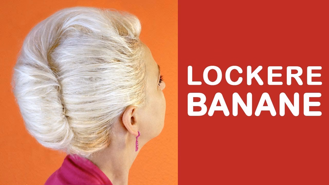 Was braucht man für eine Bananen-Hochsteckfrisur?