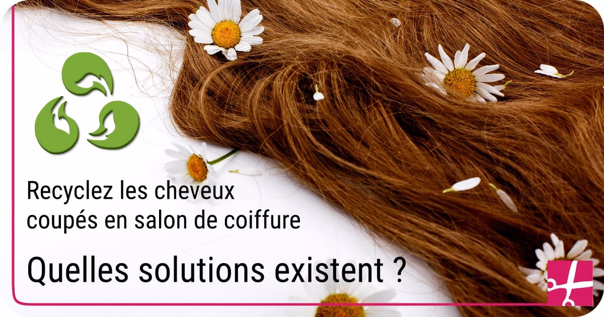 Comment récupérer les cheveux ?