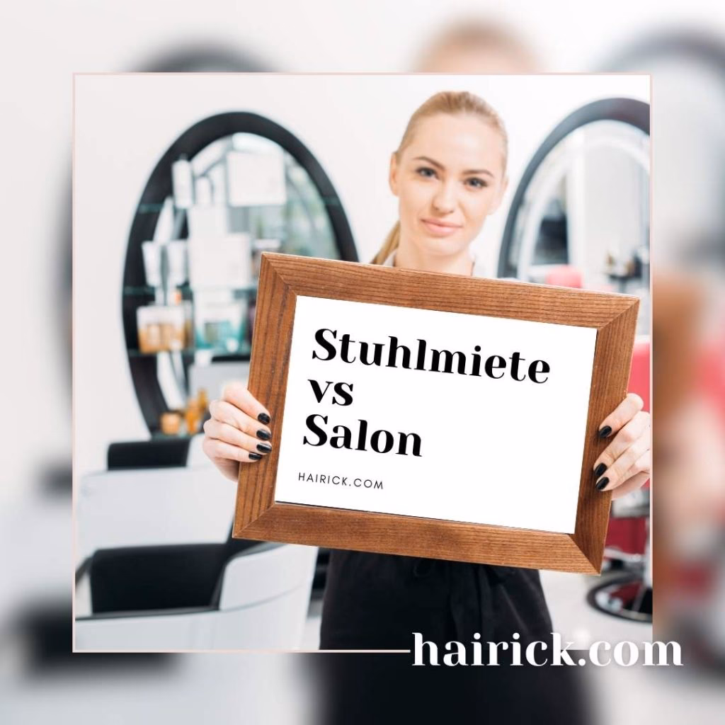 Was ist der Schlüssel für eine erfolgreiche stuhlmiete als Friseur?